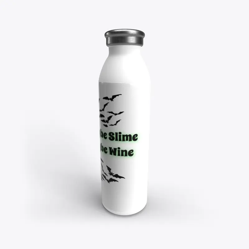 Slime or Wine?