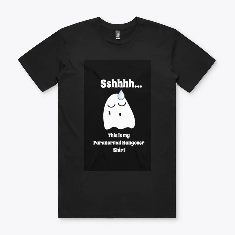 Paranormal Hangover Shirt